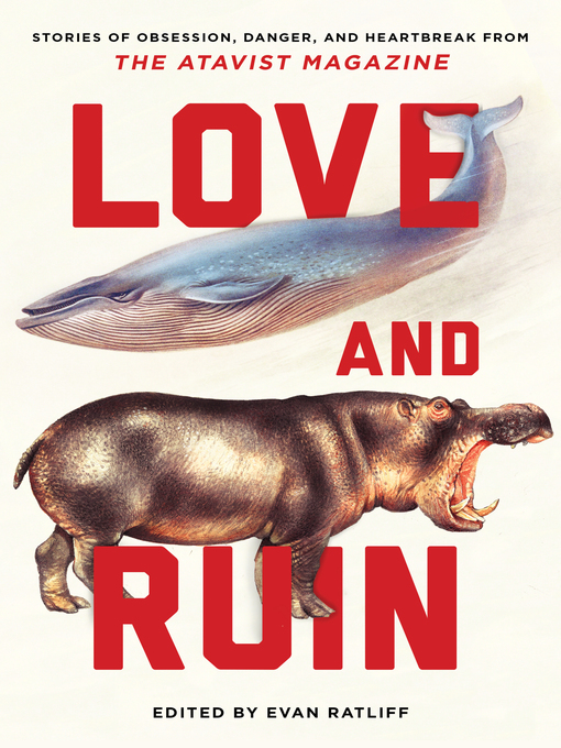 Title details for Love and Ruin by Evan Ratliff - Available